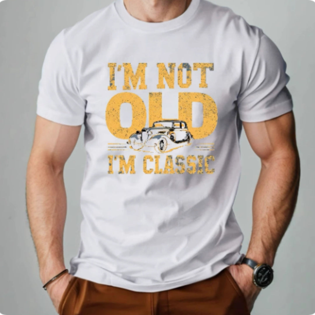 Printed T-shirt | I'M NOT OLD I'M CLASSIC | Men's Short-sleeved
