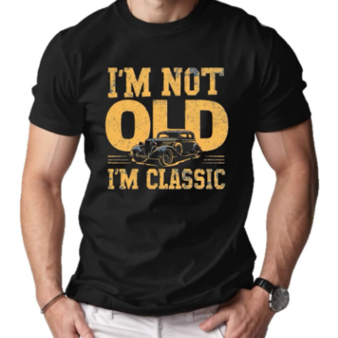 Printed T-shirt | I'M NOT OLD I'M CLASSIC | Men's Short-sleeved