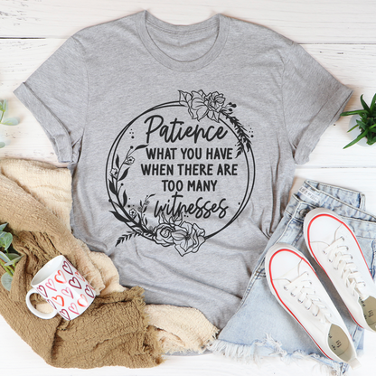 Patience T-Shirt-1